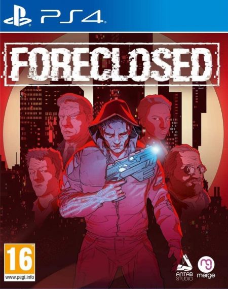 Echanger le jeu Foreclosed sur PS4