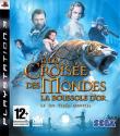 Echanger le jeu A la Croisee des Mondes : La Boussole d'Or sur PS3